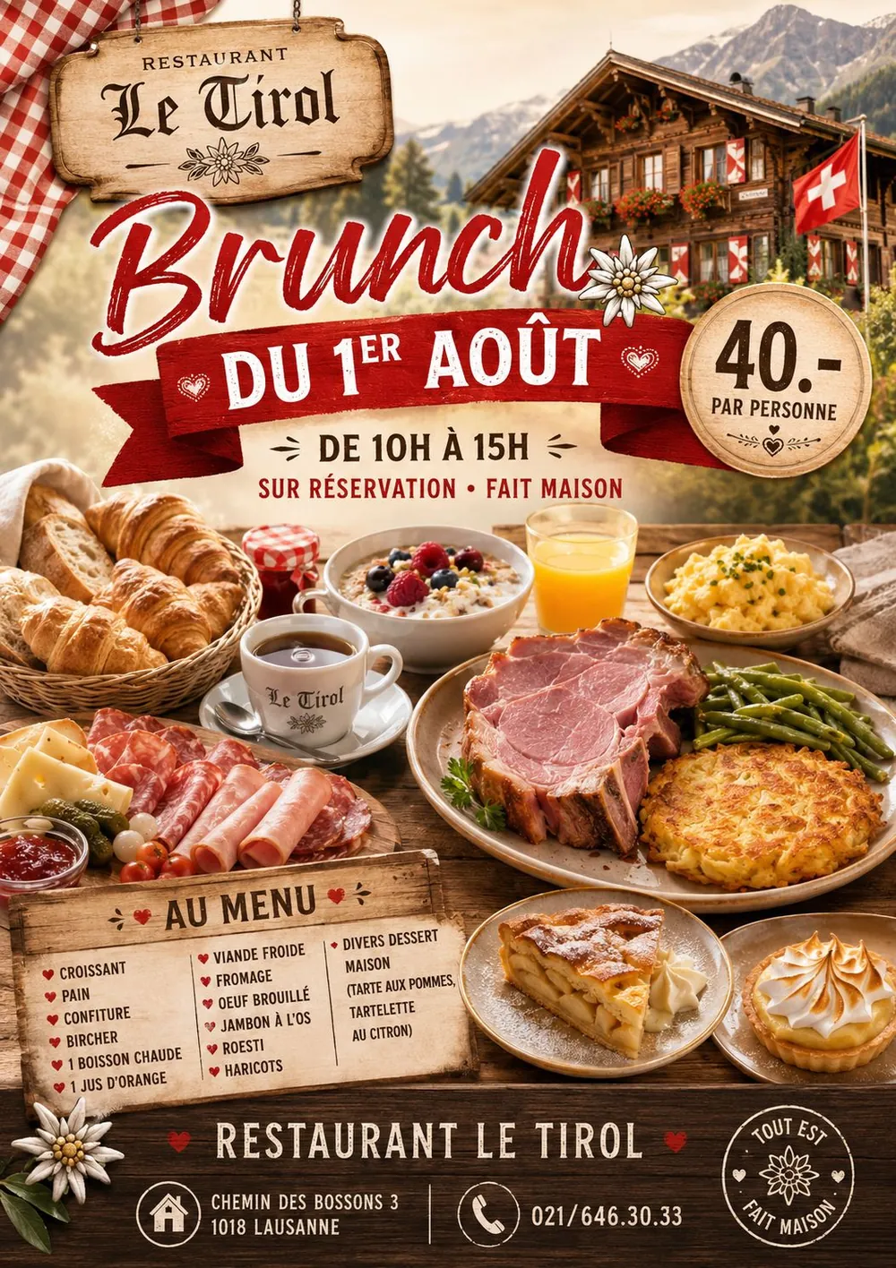 Affiche du Brunch du 1er Août au Restaurant Le Tirol à Lausanne — buffet 100% fait maison de 10h à 15h, 40.- par personne, sur réservation